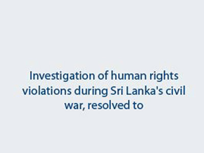 श्रीलंका के गृह युद्ध के दौरान मानवाधिकारों के उल्लंघन संबंधी जांच हेतु प्रस्ताव पारित